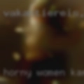 Horny women Kane