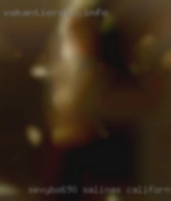 SexyBo690 Salinas California