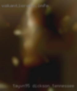 Tayvn95 Dickson Tennessee